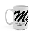 Millionaire Grind - Logo Mug 15oz