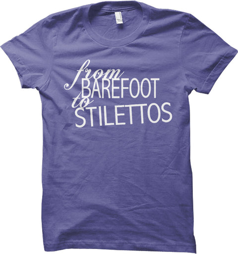 From Barefoot To Stilettos