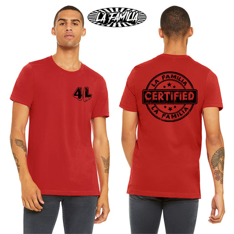 La Familia 4L Certified Tee
