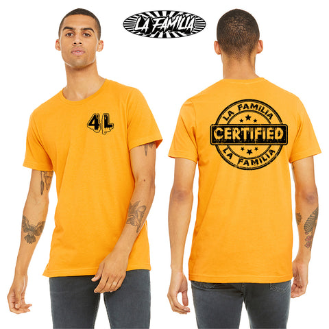 La Familia 4L Certified Tee